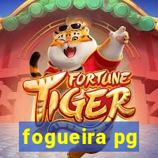 fogueira pg